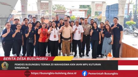 Pemdes Busungbiu Terima Mahasiswa KKN IAHN Mpu Kuturan Singaraja